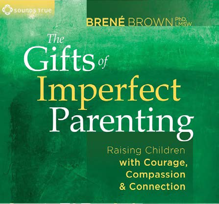 book cover for The Gifts of Imperfect Parenting