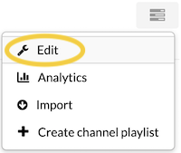 A screenshot of the "channel actions" menu with "edit" circled.