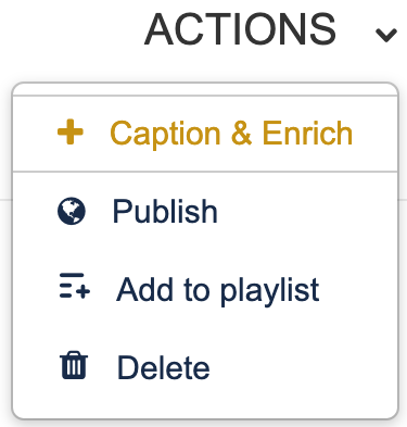 A screenshot of the "actions" menu in MediaSpace.