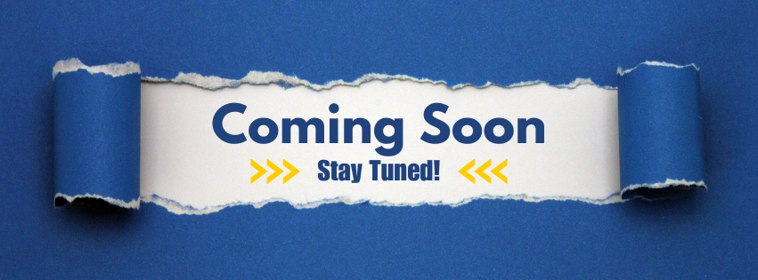 Coming Soon! Coming Soon!
